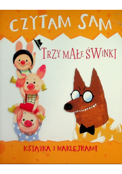 Czytam sam Trzy małe świnki Książka z naklejkami