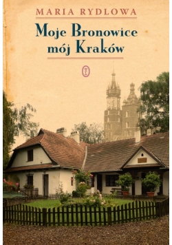 Moje Bronowice mój Kraków