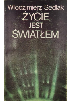 Życie jest Światłem