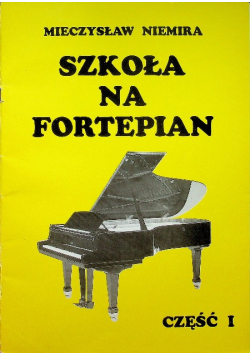 Szkoła na fortepian Część I