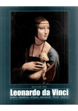 Leonardo da vinci malarz wynalazca wizjoner matematyk filozof inżynier