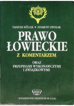 Prawo Łowickie z komentarzem