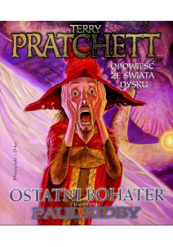 Ostatni bohater Opowieść ze świata dysku