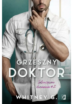 Intensywne doznania Tom 2 Grzeszny doktor