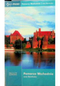 Pomorze Wschodnie oraz Bornholm