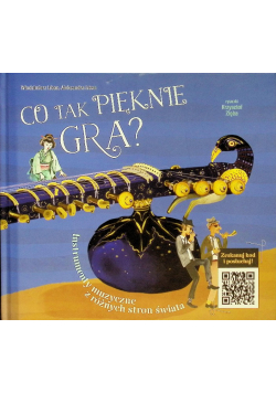 Co tak pięknie gra? Instrumenty z różnych stron świata