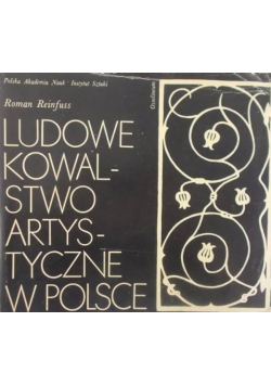 Ludowe kowalstwo artystyczne w Polsce