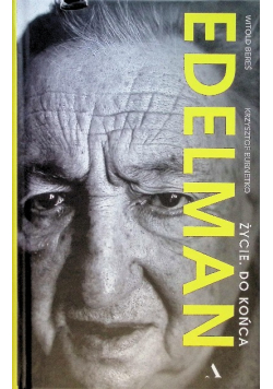 Edelman Życie Do końca
