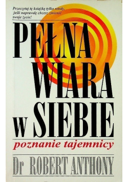 Pełna wiara w siebie Poznanie tajemnicy