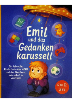 Emil und das Gedankenkarussell
