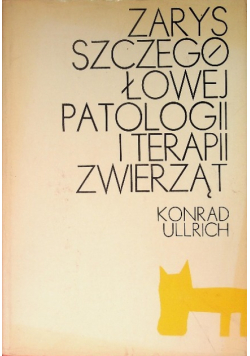 Zarys Szczegółowej Patologii i Terapii Zwierząt