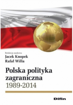 Polska polityka zagraniczna 1989 - 2014
