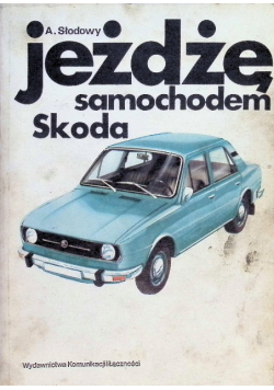 Jeżdżę samochodem Skoda