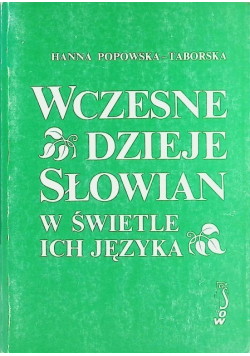 Wczesne dzieje słowian w świetle ich języka