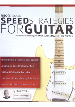 Neoclassical Speed Strategies For Guitar