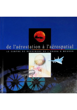 De l'aérostation à l'aérospatial