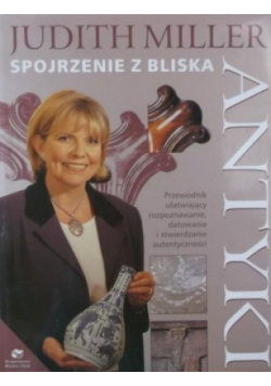 Antyki Spojrzenie z bliska