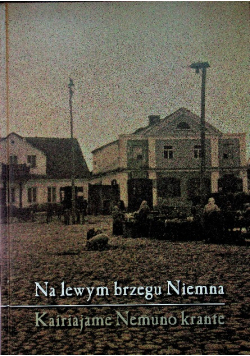 Na lewym brzegu Niemna