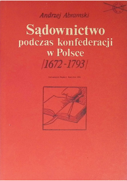 Sądownictwo podczas konfederacji w Polsce