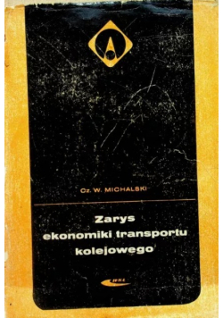 Zarys ekonomiki transportu kolejowego