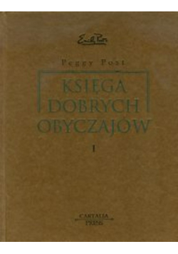 Księga dobrych obyczajów Tom 1