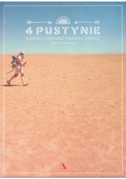 4 pustynie Biegnij i znajdź własną drogę