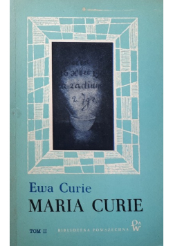 Maria Curie Tom II