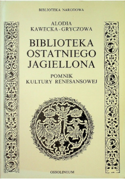 Biblioteka ostatniego Jagiellona