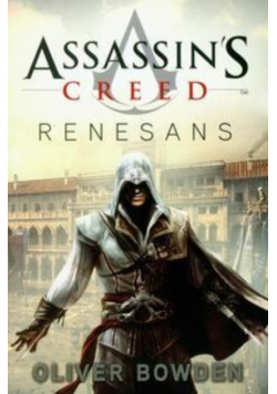 Assassin's Creed. Renesans