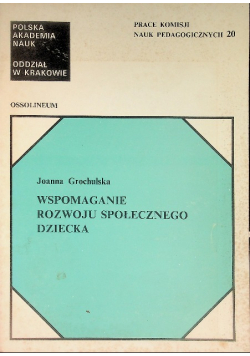 Wspomaganie rozwoju społecznego dziecka