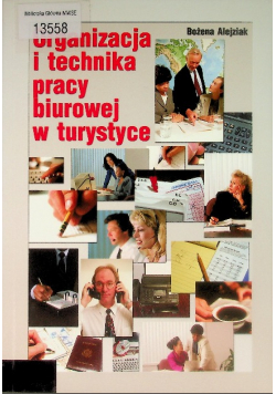 Organizacja i technika pracy biurowej w turystyce