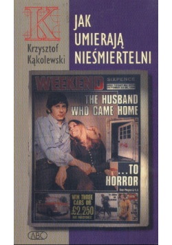Jak umierają nieśmiertelni