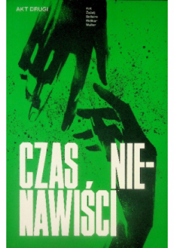 Czas nienawiści Tom 2