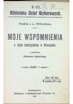 Moje Wspomnienia O Życiu Towarzyskiem W Warszawie 1907 r.