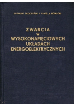 Zwarcia w wysokonapięciowych układach energoelektrycznych