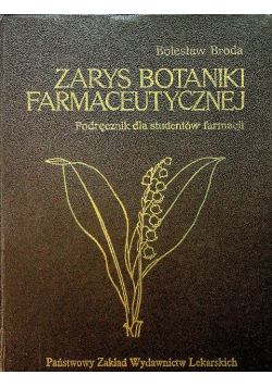 Zarys botaniki farmaceutycznej