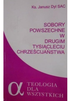 Sobory powszechne w drugim tysiącleciu chrześcijaństwa