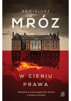 W cieniu prawa Remigiusz Mróz