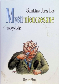 Myśli nieuczesane wszystkie