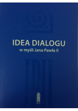 Idea dialogu w myśli Jana Pawła II