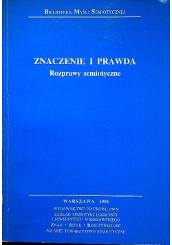 Znaczenie i prawda Rozprawy semiotyczne