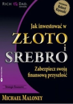 Jak inwestować w złoto i srebro