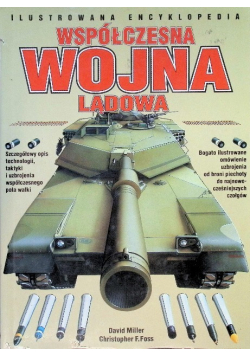 Ilustrowana encyklopedia Współczesna wojna lądowa