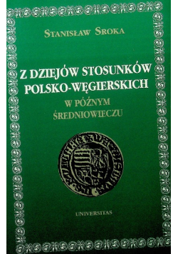 Z dziejów stosunków Polsko Węgierskich