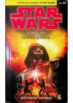 Star Wars. Część III. Zemsta Sithów