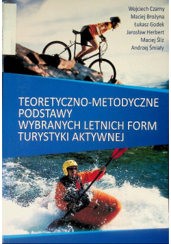 Teoretyczno-metodyczne podstawy wybranych letnich