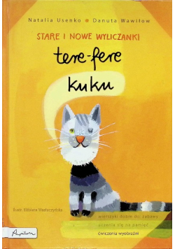 Stare i nowe wyliczanki Tere fere kuku