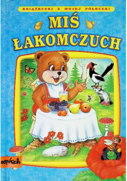 Miś łakomczuch