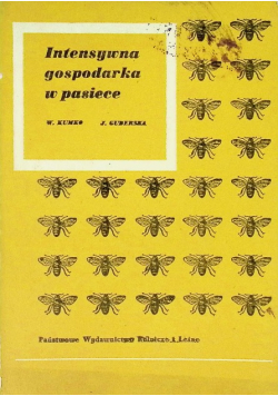 Intensywna gospodarka w pasiece