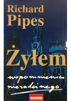 Żyłem Wspomnienia niezależnego